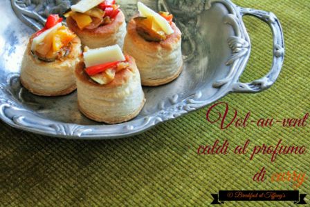 Vol-au-vent caldi al profumo di curry / Hot puff pastry shells with curry spice