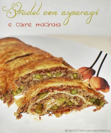 Strudel con asparagi e carne macinata