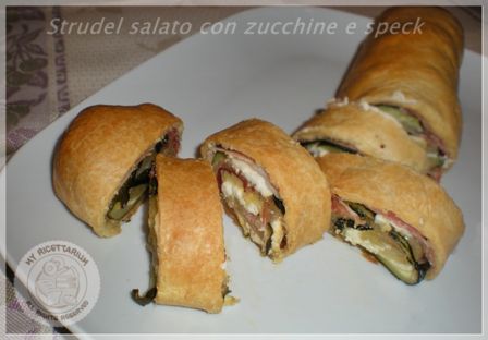 Strudel salato con zucchine e speck