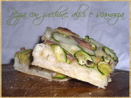 Pizza con zucchine, alici e scamorza