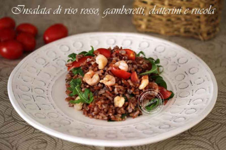 INSALATA DI RISO ROSSO CON GAMBERETTI, DATTERINI E RUCOLA