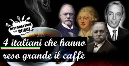 Il caffè è tutto ITALIANO...o quasi: 4 italiani dietro la tazzina