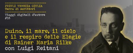 Duino e i luoghi delle Elegie duinesi di Rilke